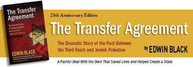 The Transfer Agreement: The Dramatic Story of the Pact between the Third Reich and Jewish Palestine